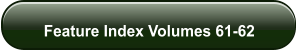 Feature Index Volumes 61-62